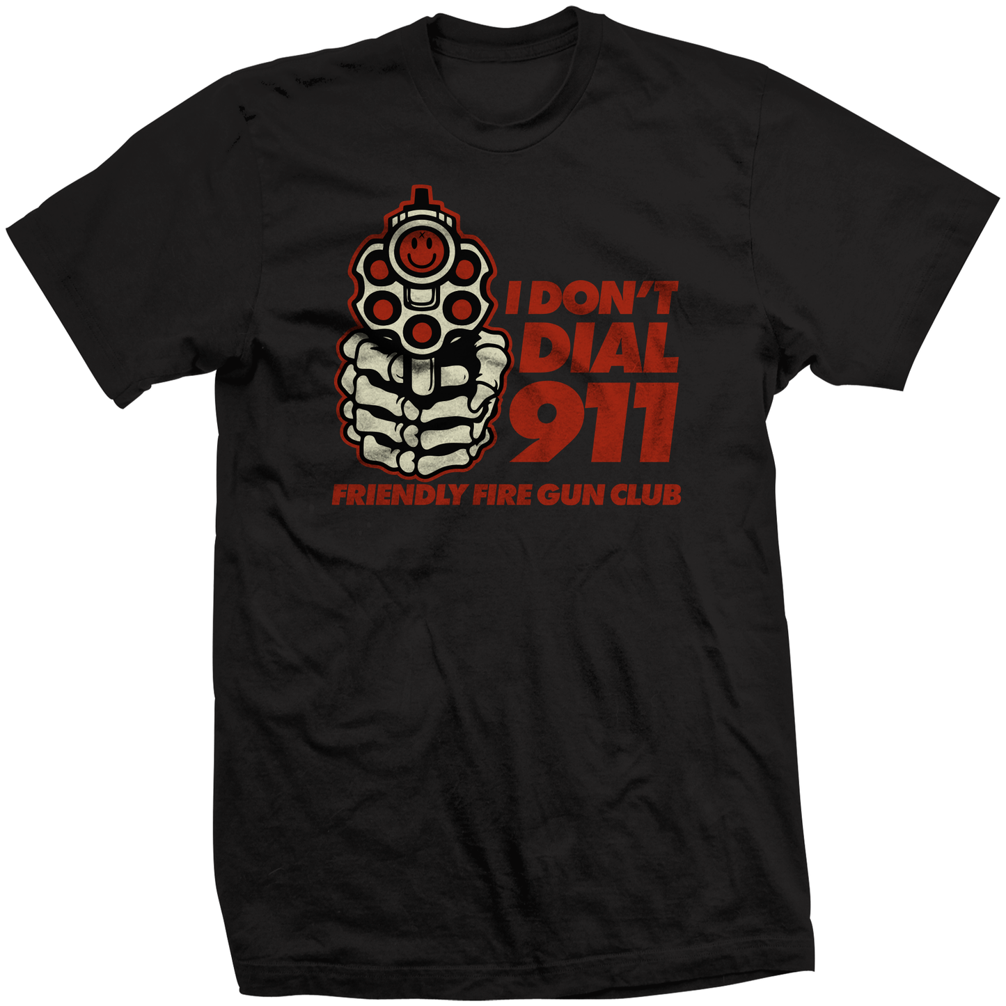 I Don’t Dial 911 black t-shirt with revolver graphic Friendly Fire Gun Club